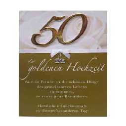 Zur goldenen Hochzeit -Gl�ckwunschkarte