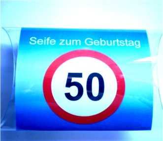 Verkehrsschild Seife zum 50. Geburtstag