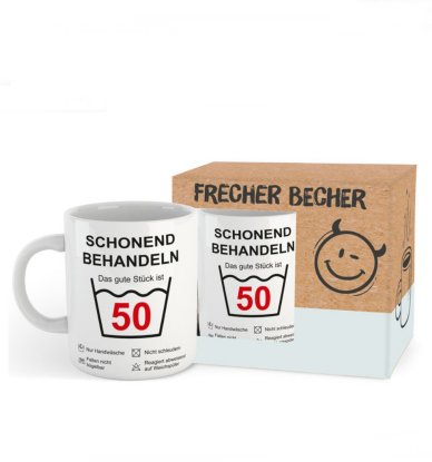 Frecher Becher-Das gute Stck ist 50