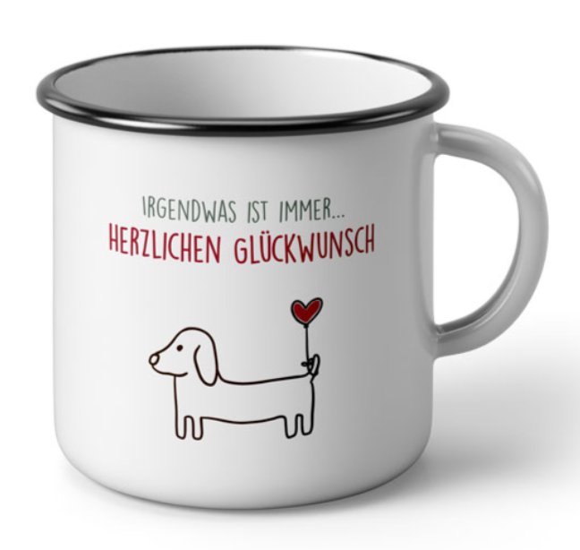 Irgendwas ist immer - Tasse