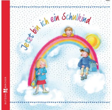 Jetzt bin ich ein Schulkind