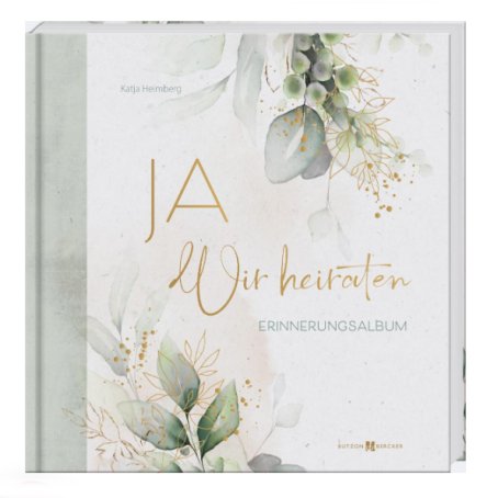 Ja wir heiraten - Erinnerungsalbum