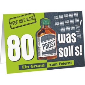 Glckwunschkarte mit Likr zum 80. Geburtstag