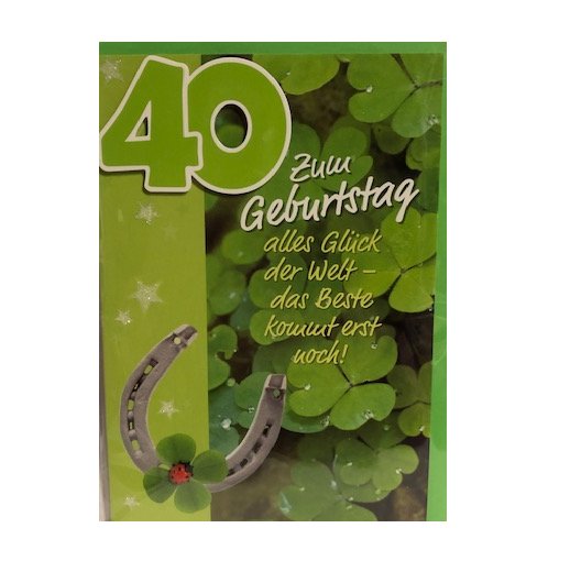 Glckwunschkarte zum 40.Geburtstag